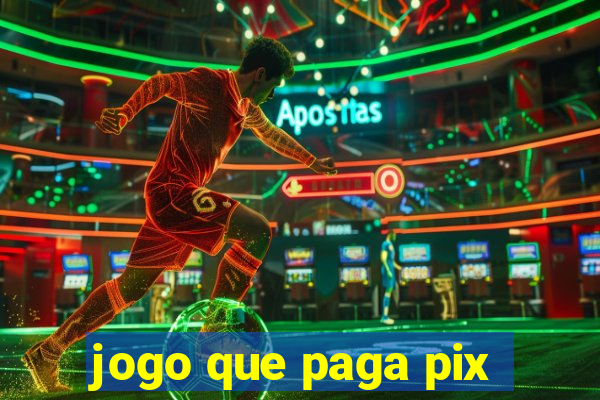 jogo que paga pix